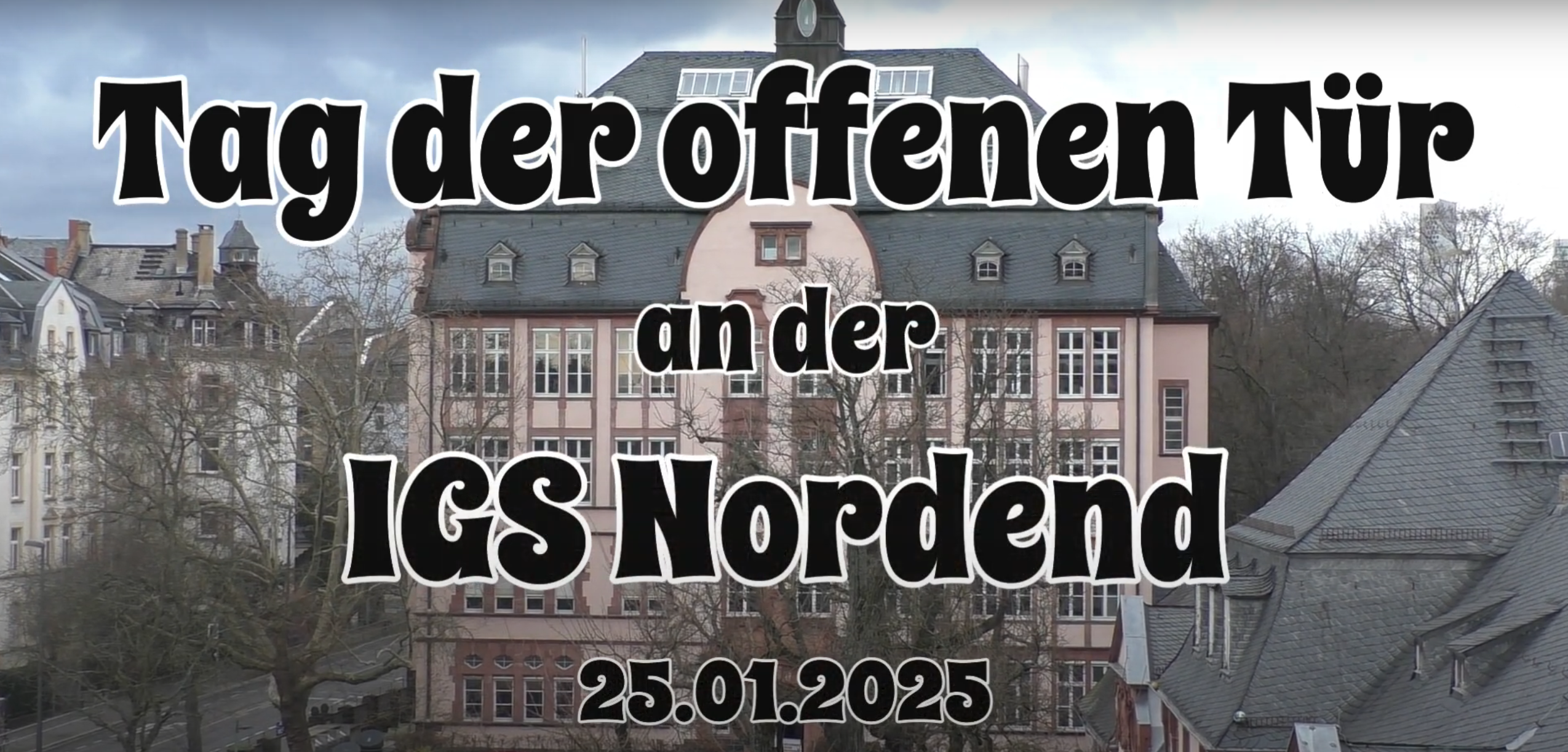 Im Hinergrund ein Bild des Schulgebäudes. Davor die Schrift "Tag der offenen Tür an der IGS Norrdend"