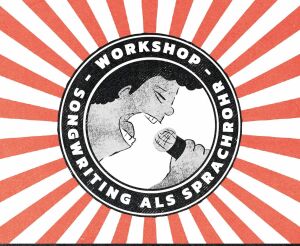 Eine Graphik. In der Mitte ein Kreis, mit einem Bild einer Person die engagiert mit offenem Mund in eine Mikrophon sing. Drum herum die Schrift "Songwriting als Sprachrohr" von dem inneren Kreis einige weiße und rote Strahlen abgehend.