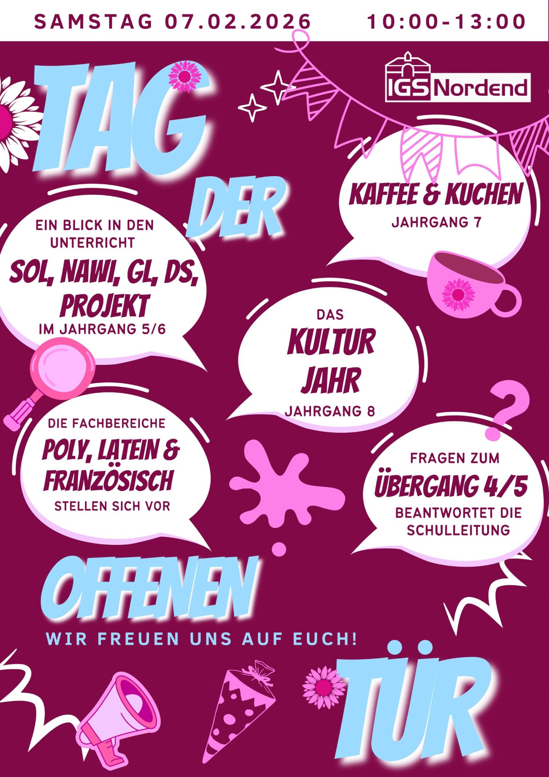Ein Plakat zum Tag der offenen Tür. Viele Sprechblasen mit Hinweisen auf die einzelnen Angebote. Girlanden, Schultüten, Sprachrohe, Kaffeetassen verzieren das Bild in Rot und Rosa. Die Schrift folgt im folgenden Text.