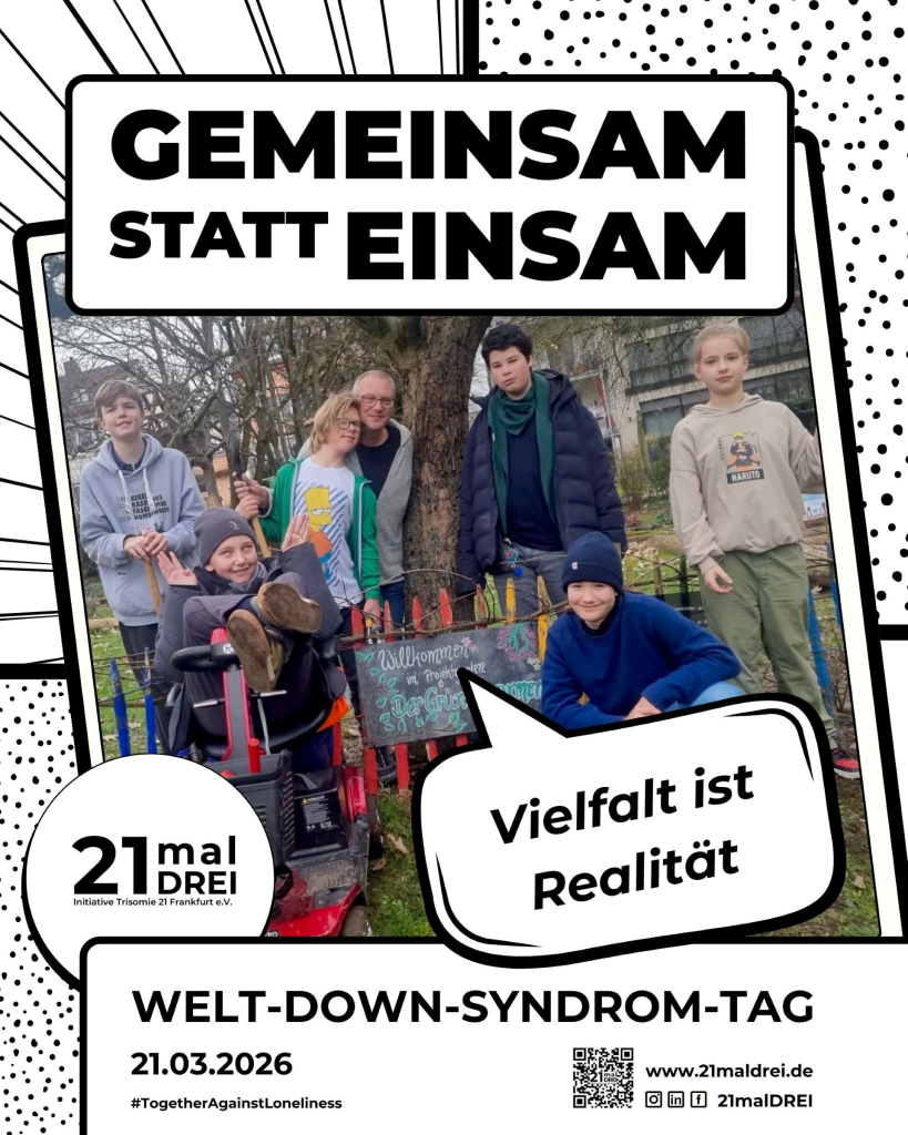 Ein Plakat mit weißem Hintergrund und schwarzem Rahmen und Schrift. "Gemeinsam statt einsam" "31 mal Drei" Vielfalt ist Realität" Ein Gruppe von Jgendlichen vor und um einen Apfelbaum. Ein Schüler im Rollstuhl, ein Schüler mit Down Syndrom, ein Mädchen, ein Erwachsener